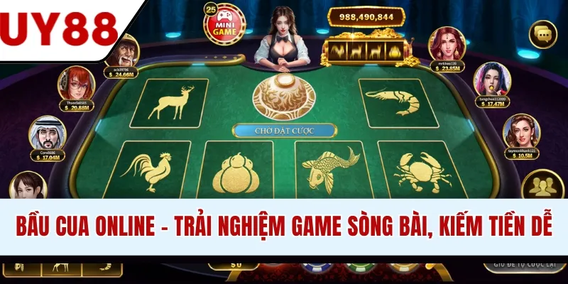 Bầu Cua Online - Trải Nghiệm Game Sòng Bài, Kiếm Tiền Dễ