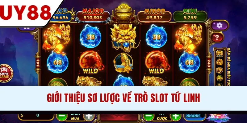 Giới thiệu sơ lược về trò slot Tứ Linh